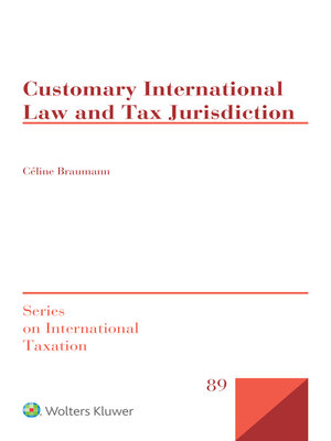cover image of Customary International Law and Tax Jurisdiction